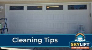 How to Clean Your Garage Door & Keep It Looking Like New