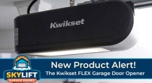 Meet the New Kwikset FLEX Smart Garage Door Opener—Now Available from Skylift Garage Doors!