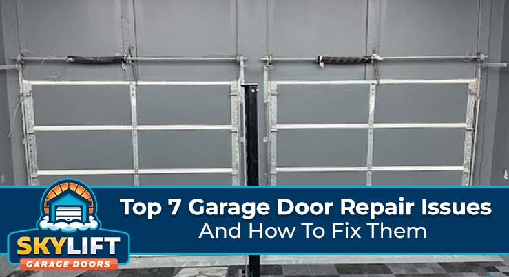7 garage door issues and how to fix them