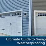 guide to weatherproofing garage doors