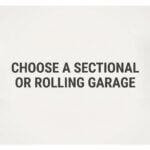 choosing a section or rolling garage door