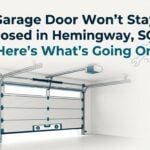 garage door won't stay closed in heminghway, sc