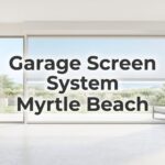 garage door screen system - myrtle beach